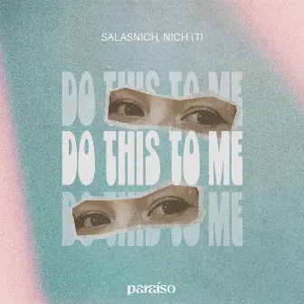 Do This To Me by NICH (T)