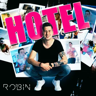 Hotel by DJ Robin