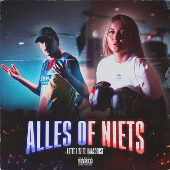 Alles of Niets by Lotte Lizz