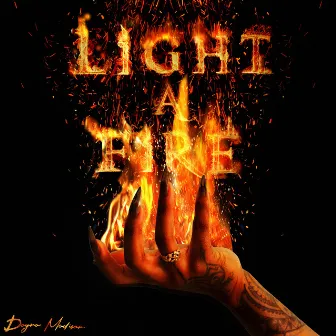 Light a Fire by Dayna Madison