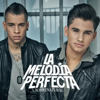 Sobrenatural by La Melodia Perfecta