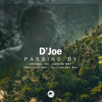 Passing By by D'Joe