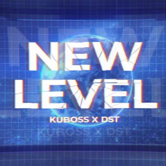 New Level by Kuboss