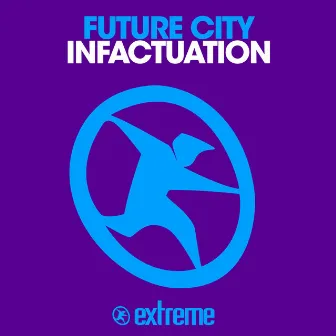 Infactuation by Future City