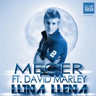 Luna Llena (Radio Edit) by Mecer