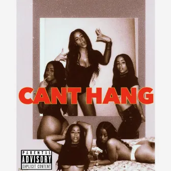 Cant Hang by JVLIE SANTANA