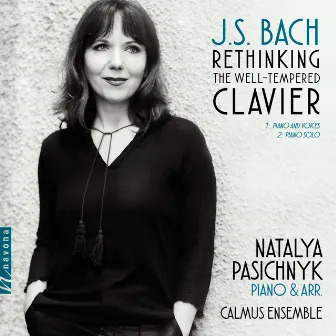 Rethinking the Well-Tempered Clavier by Natalya Pasichnyk