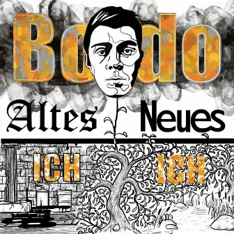 Altes Ich Neues Ich by Bodo