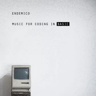 Music for Coding in BASIC by Endemico