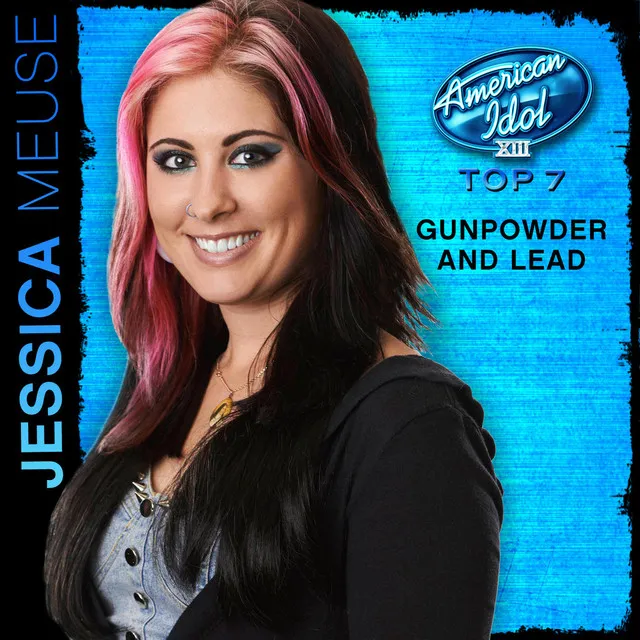 Gunpowder and Lead (American Idol Performance)