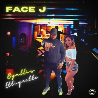 Gyallis Ettiquette by FACE J