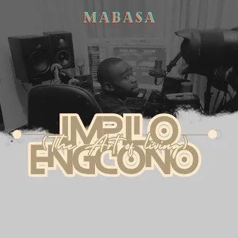 Impilo Engcono (The Art of Living) by Mabasa