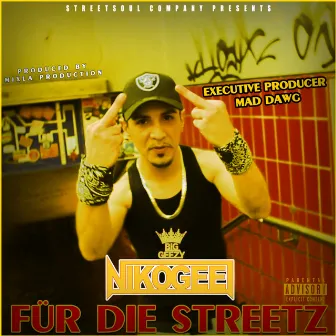 Für Die Streetz by Streetsoul Company