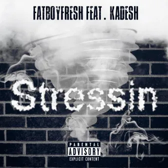 Stressin' by Fatboyfresh