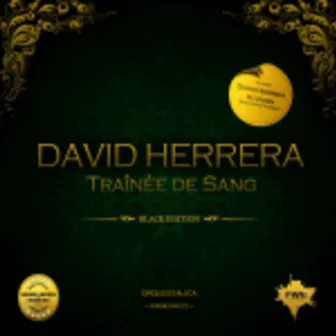 Traînèe de Sang : David Herrera & Leksin Electronic Edition by Unknown Artist