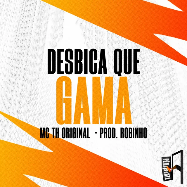 Desbica Que Gama