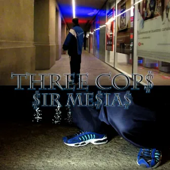 Three Cops by Sir Mesias