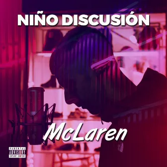 McLaren by Niño Discusión