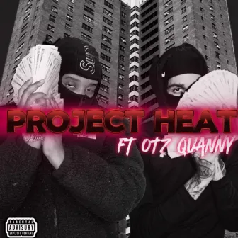 project heat by Famous