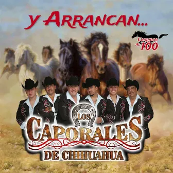 Y Arrancan… by Los Caporales de Chihuahua