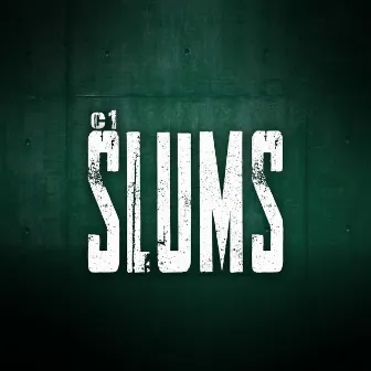 Slums by C1