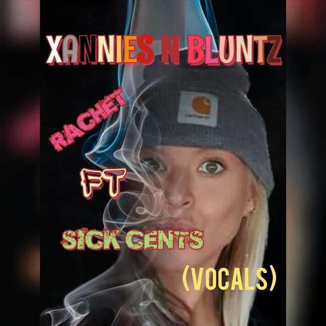 Xannies n' Bluntz (Vocals)