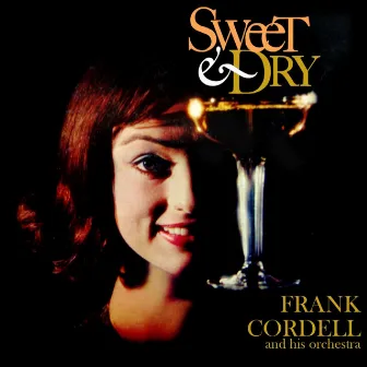 Sweet & Dry by Frank Cordell