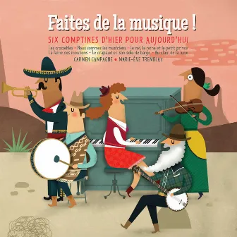 Faites de la musique ! by Carmen Campagne