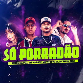 Só Porradão by WT na Base