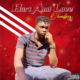 Hurt and Love EP by Olamiflexy