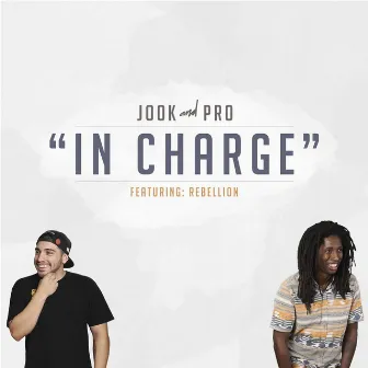 In Charge (feat. Rebellion) by Pro