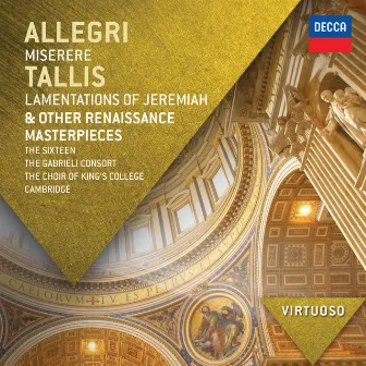 Allegri: Miserere; Tallis: Lamentations of Jeremiah & other Renaissance Masterpieces by Jacob Obrecht