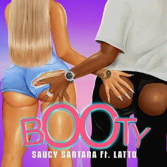 Booty (feat. Latto) by Saucy Santana