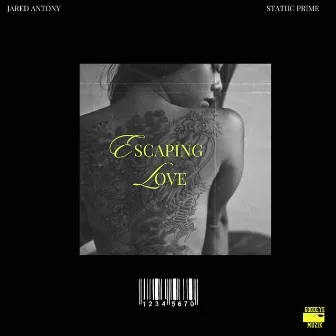 Escaping Love by Statiic Prime