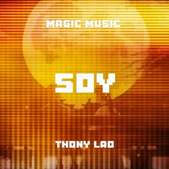 Soy by Thony Lao