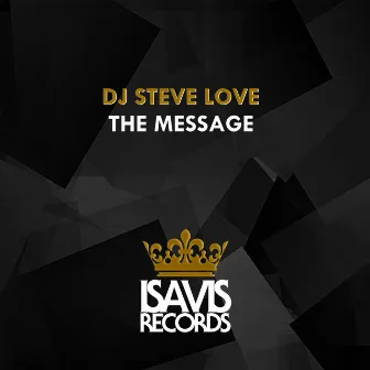 The Message (Caribbean Dub) by Dj Steve Love