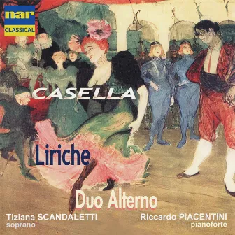 Alfredo Casella: Liriche by Riccardo Piacentini