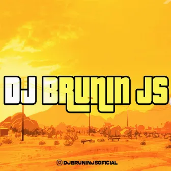 Agachamento Das Bruxas by DJ BRUNIN JS