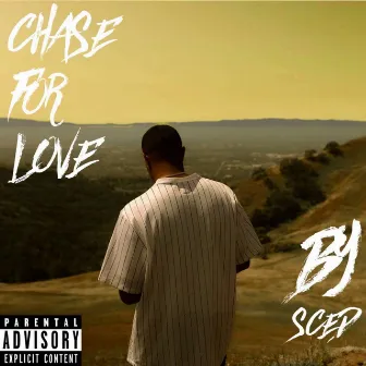 CHASE FOR LOVE by SCED