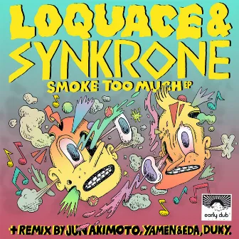 Smoke Too Much EP by Synkrone