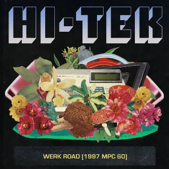 Werk Road (1997 Mpc 60) by Hi-Tek