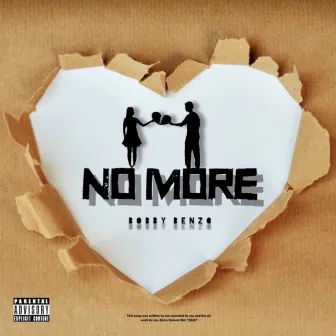 No More by Bobby Benzo