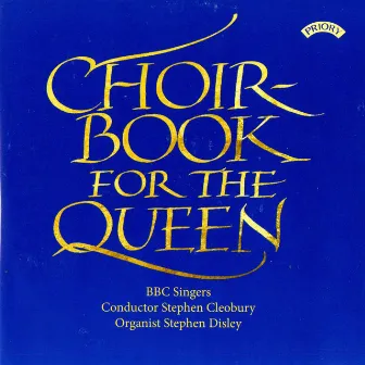 Choirbook for the Queen by Sir Stephen Cleobury