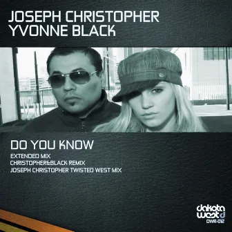 Do You Know by Joseph Christopher, Yvonne Black