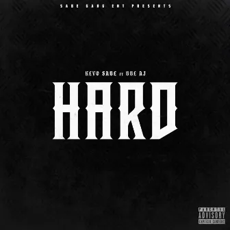 HARD by Kevo Sabe