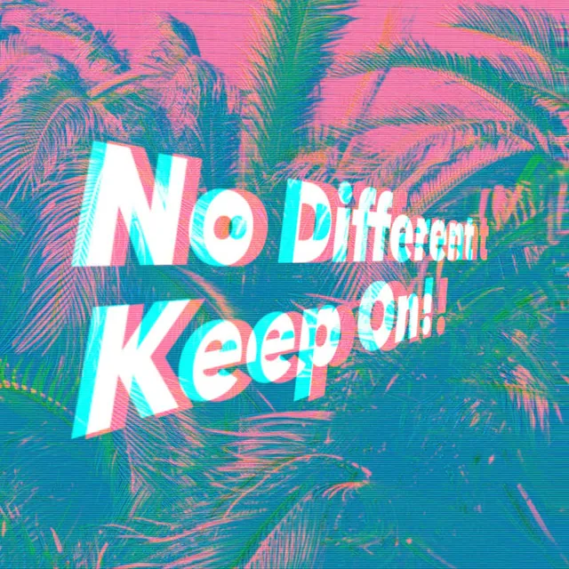 Keep On - Original Mix