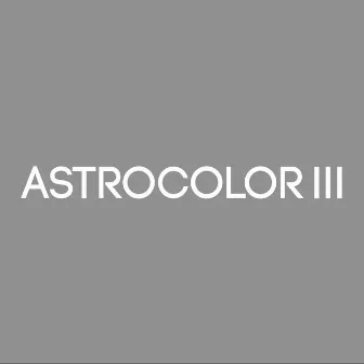 Astrocolor III by Astrocolor