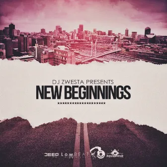 New Beginnings by DJ Zwesta