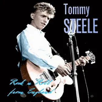 Rock and Roll from England by Tommy Steele