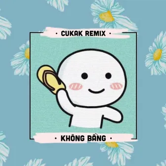 Không Bằng (Remix) by Đỗ Lê Hồng Nhung